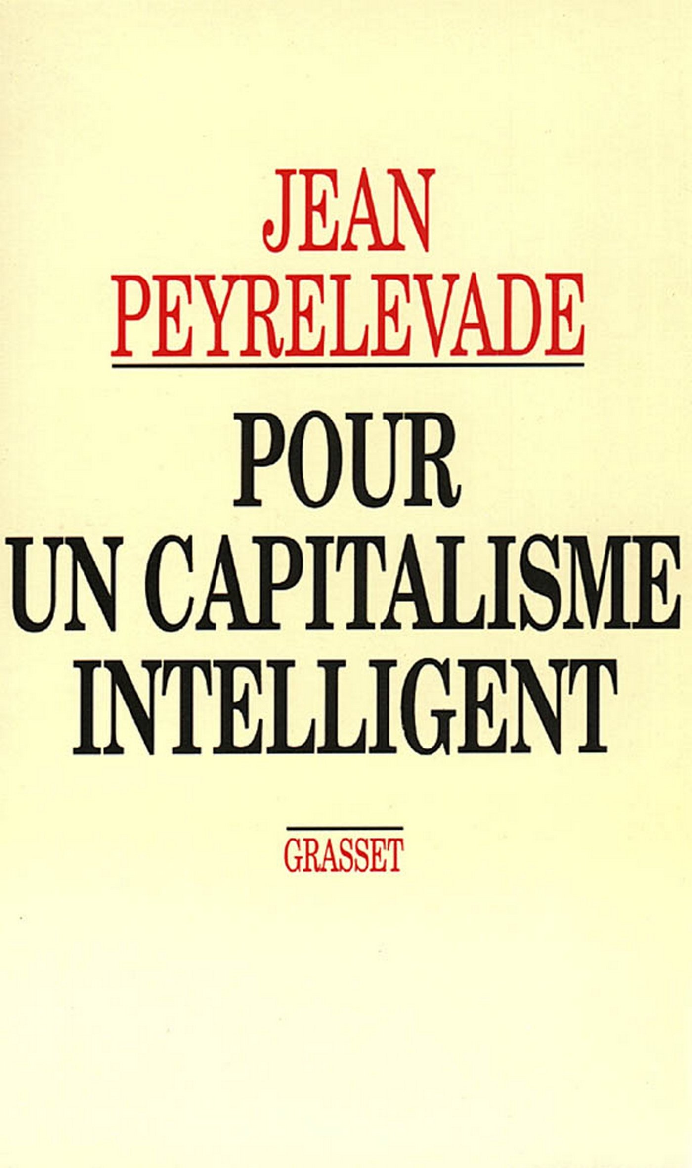 Pour un capitalisme intelligent (French Edition)