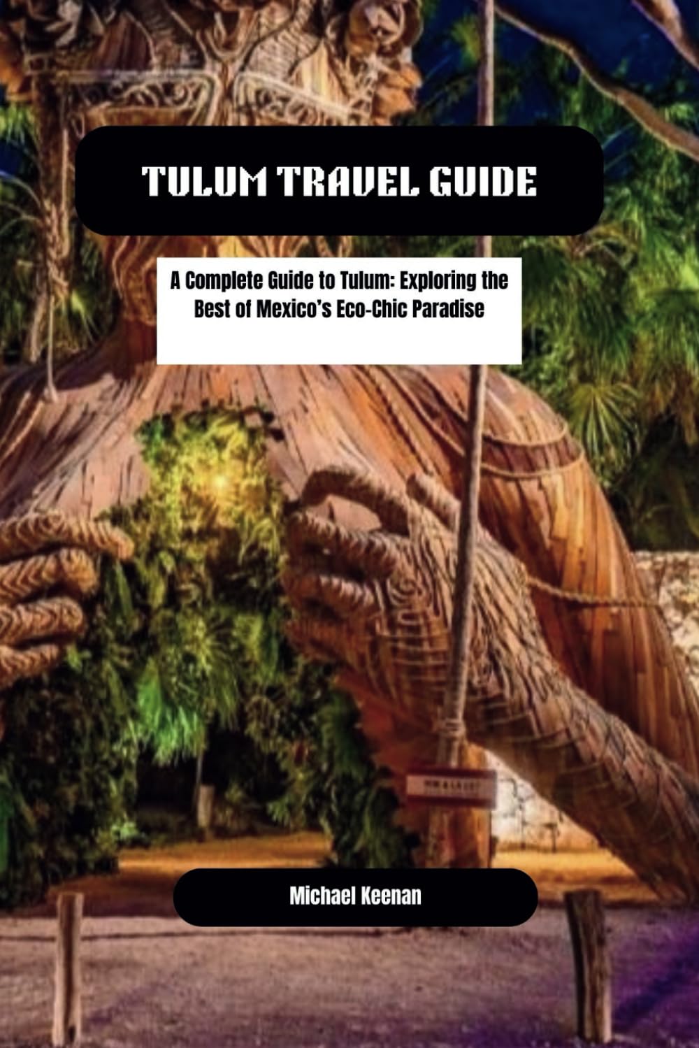 Tulum Travel Guide