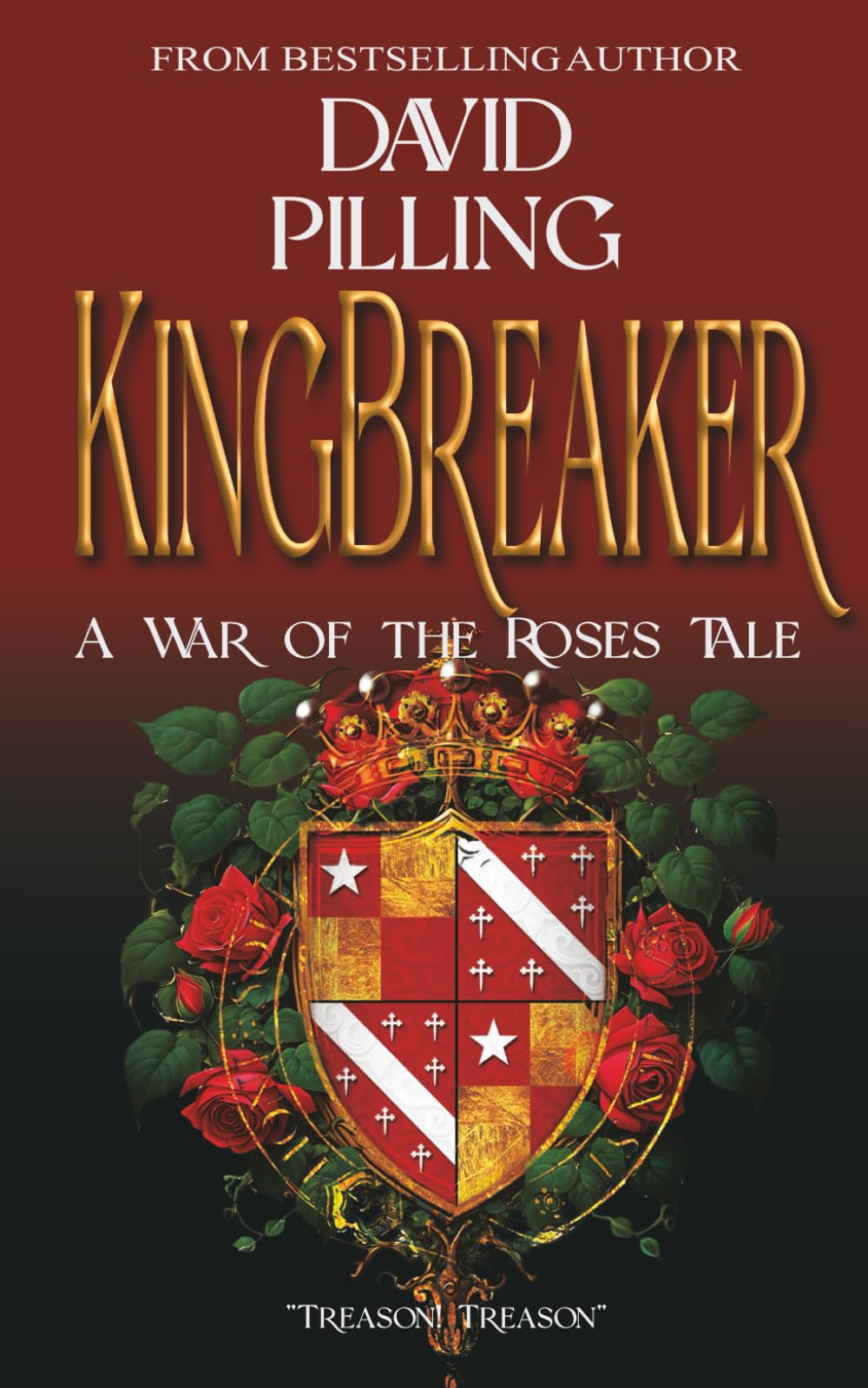 Kingbreaker: A Wars of the Roses Tale