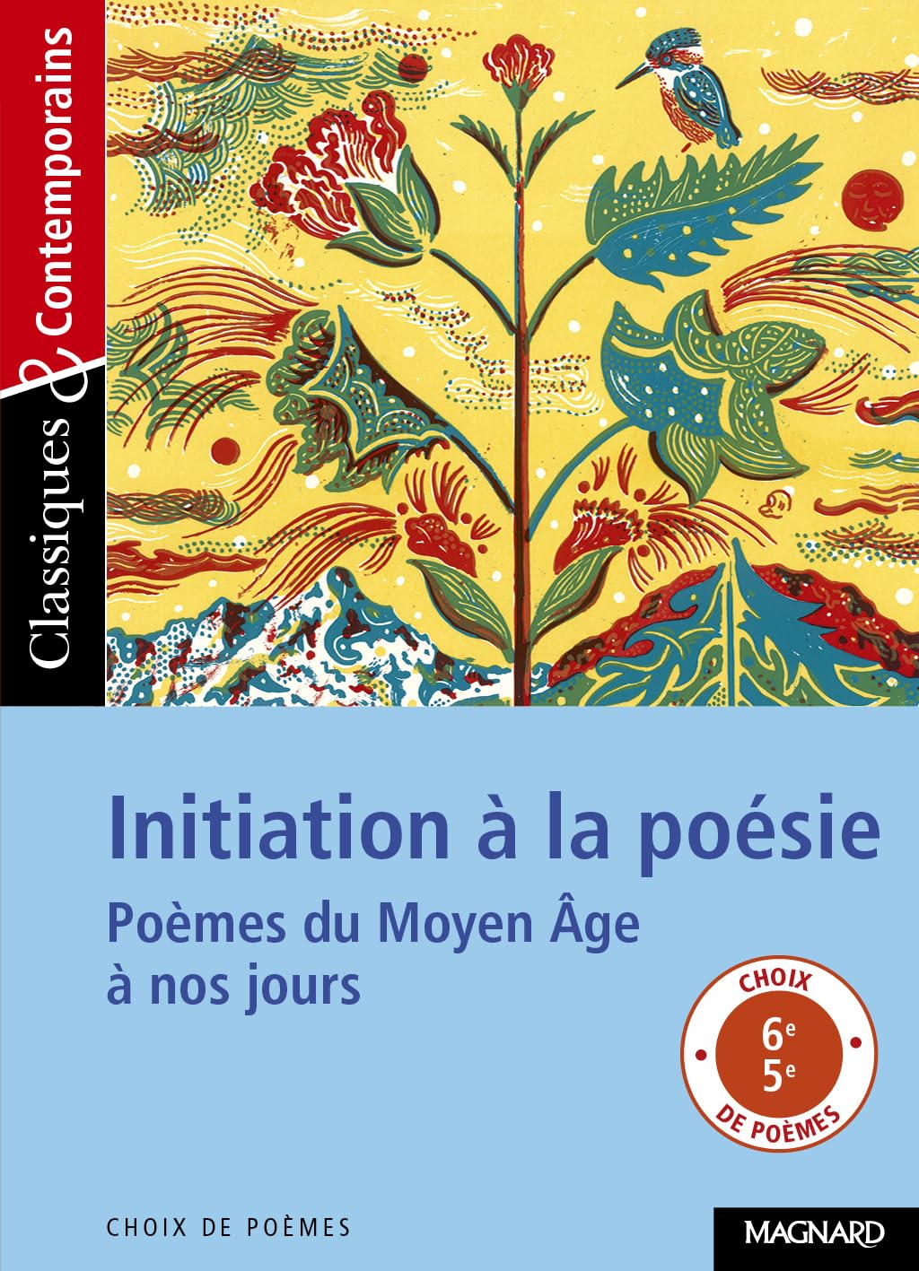 Initiation a la poesie (Classiques & contemporains)