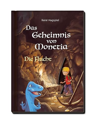 Das Geheimnis von Monetia 2: Die Flucht – Mit Spardinos in einer Abenteuergeschichte spielerisch den Umgang mit Geld lernen: Die Fortsetzung der ... mit Geld lernen. (illustrierte Ausgabe)