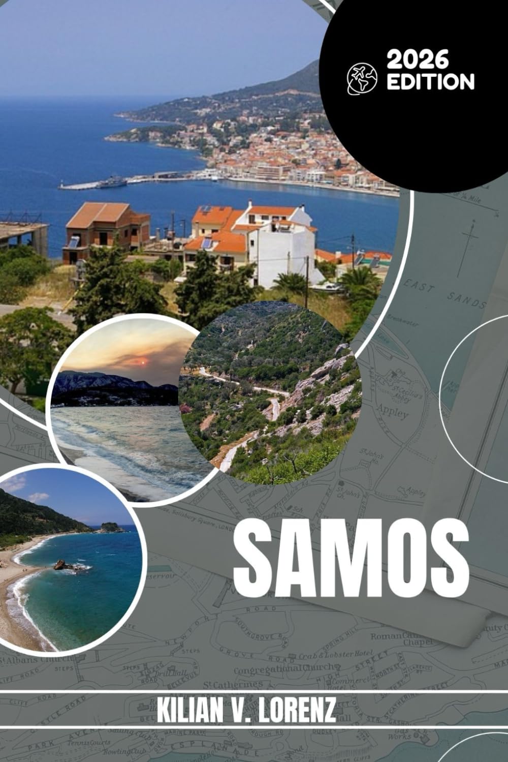 SAMOS TRAVEL GUIDE: Discover Samos’ Top Spots, Hidden Gems, Nightlife, Outdoor Adventures, And Culture, With Practical Tips And Local Insights