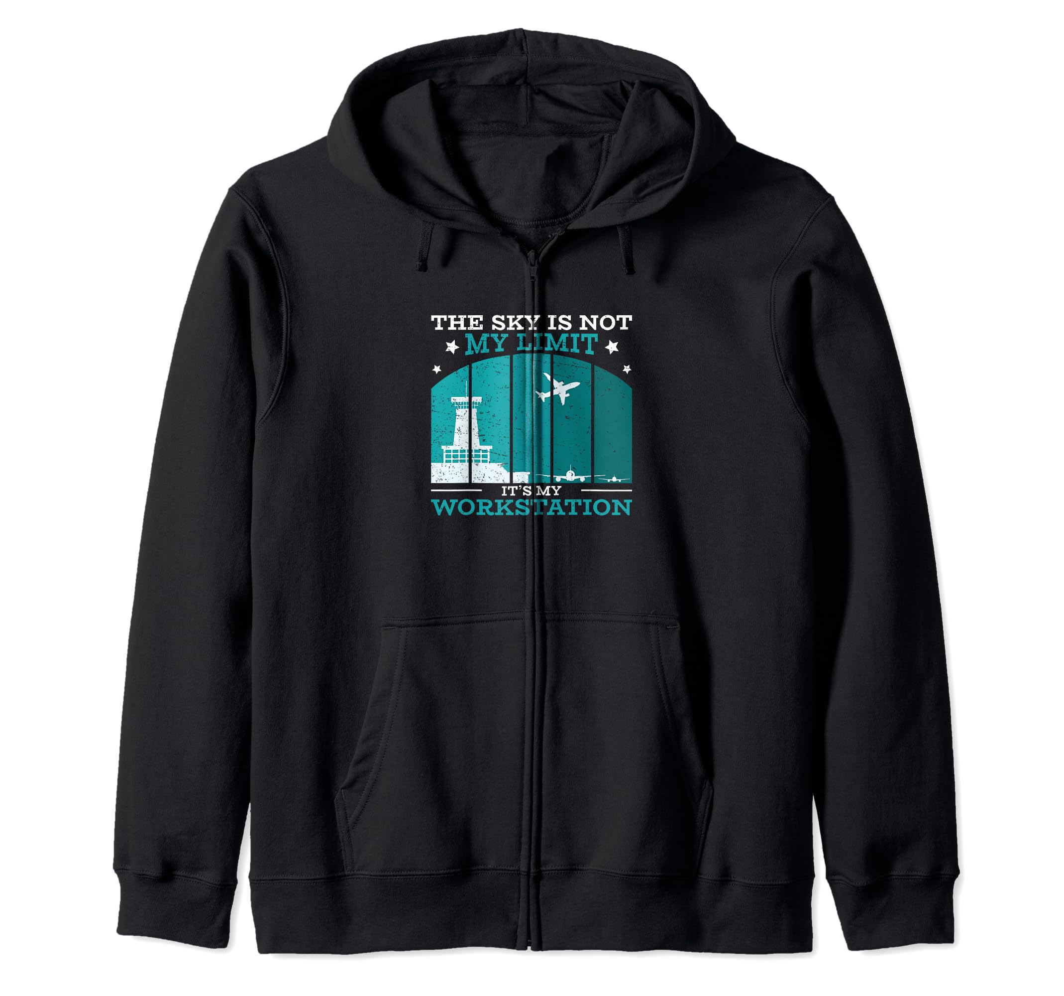 Cool Air Traffic The Sky Is Not My Limit It's My Workstation Zip Hoodie