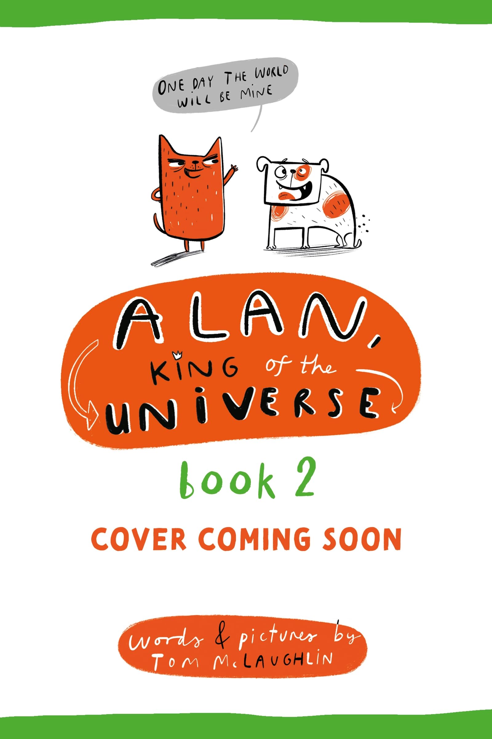 Alan, King of the Universe 2: Book 2