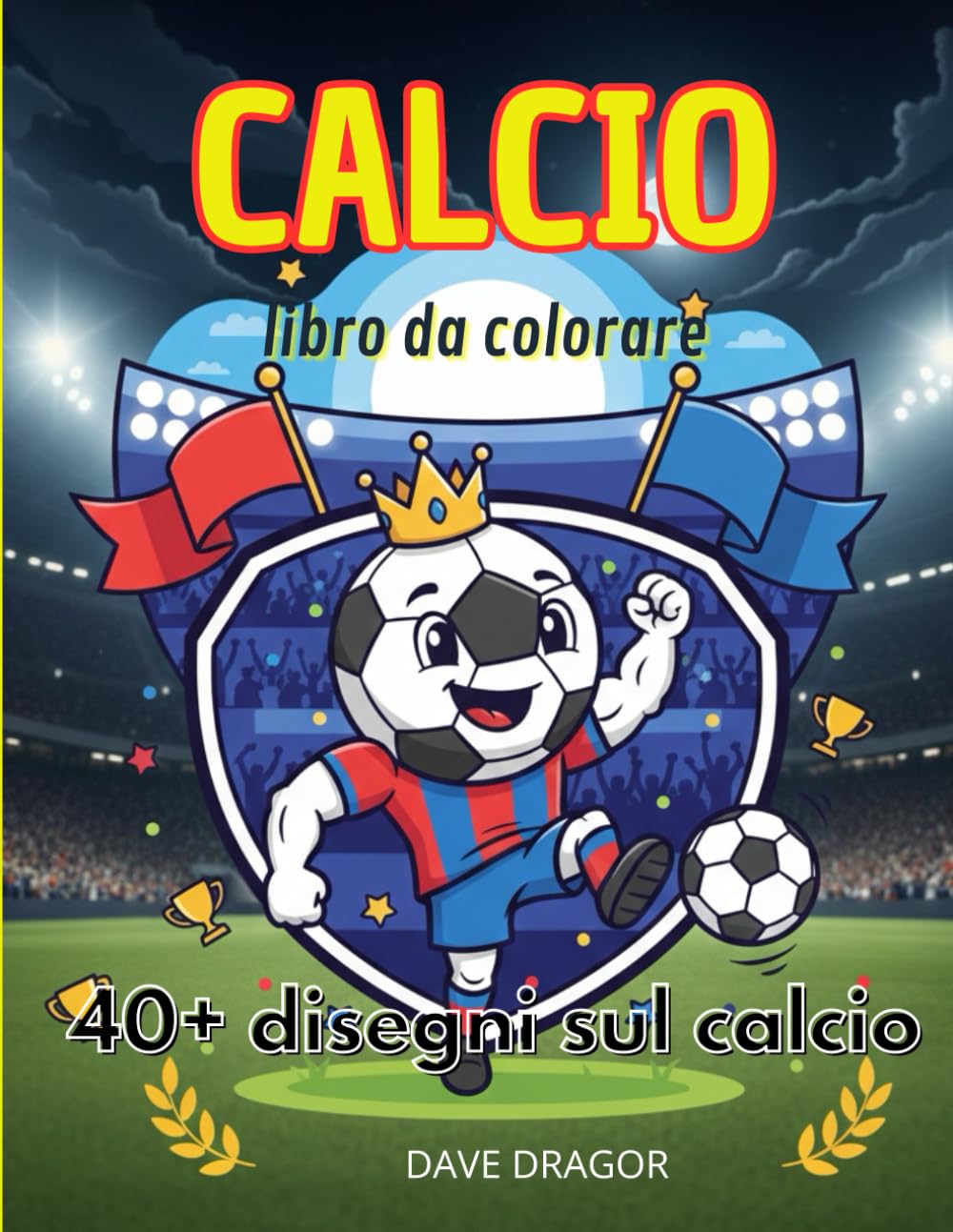 Calcio libro da colorare: 40+ disegni sul calcio