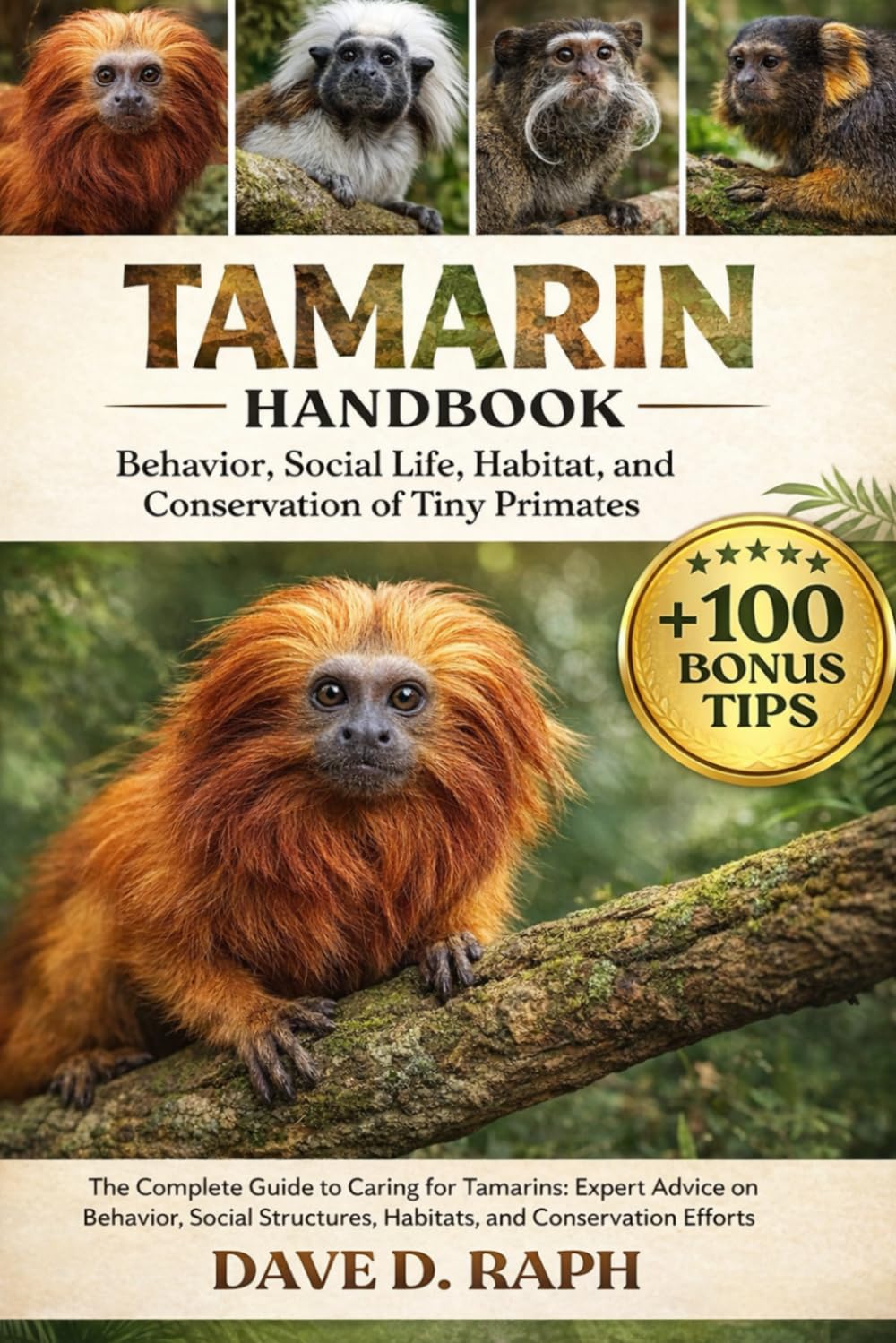 Tamarin Handbook: Behavior, Social Life, Habitat, and Conservation of Tiny Primates
