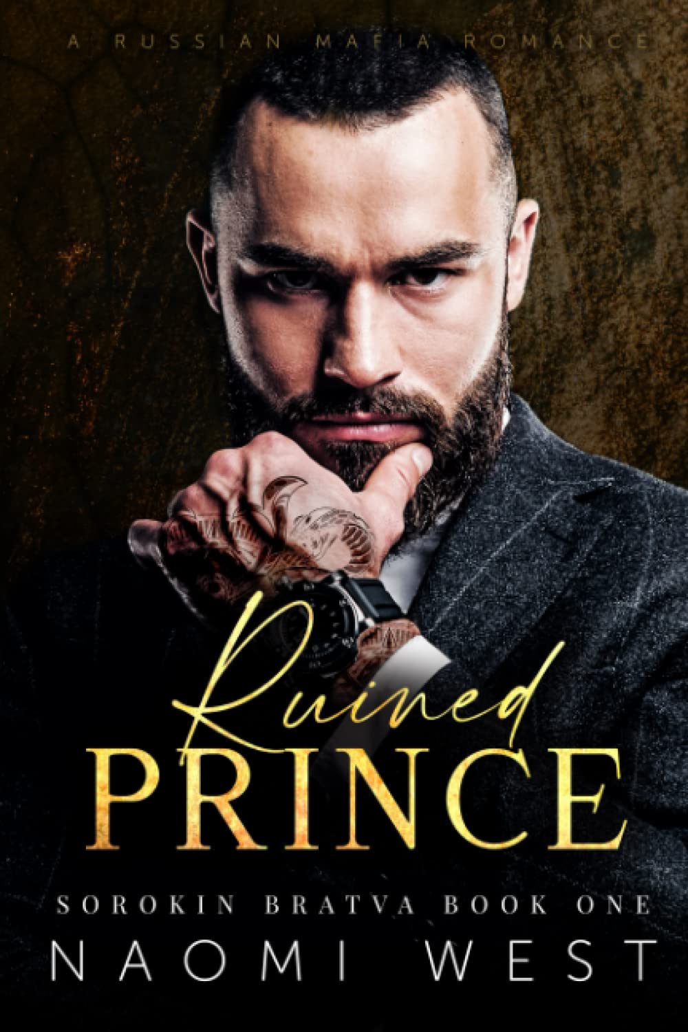 Ruined Prince: A Russian Mafia Romance (Sorokin Bratva)
