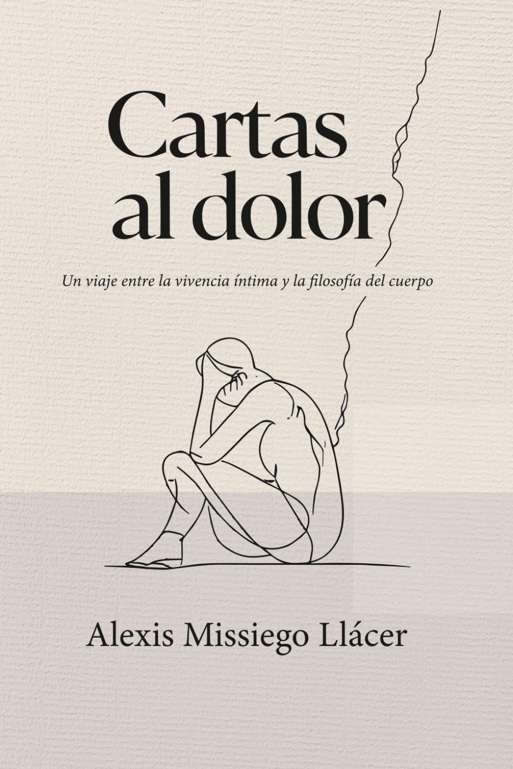 Cartas al dolor: Un viaje entre la vivencia íntima y la filosofía del cuerpo