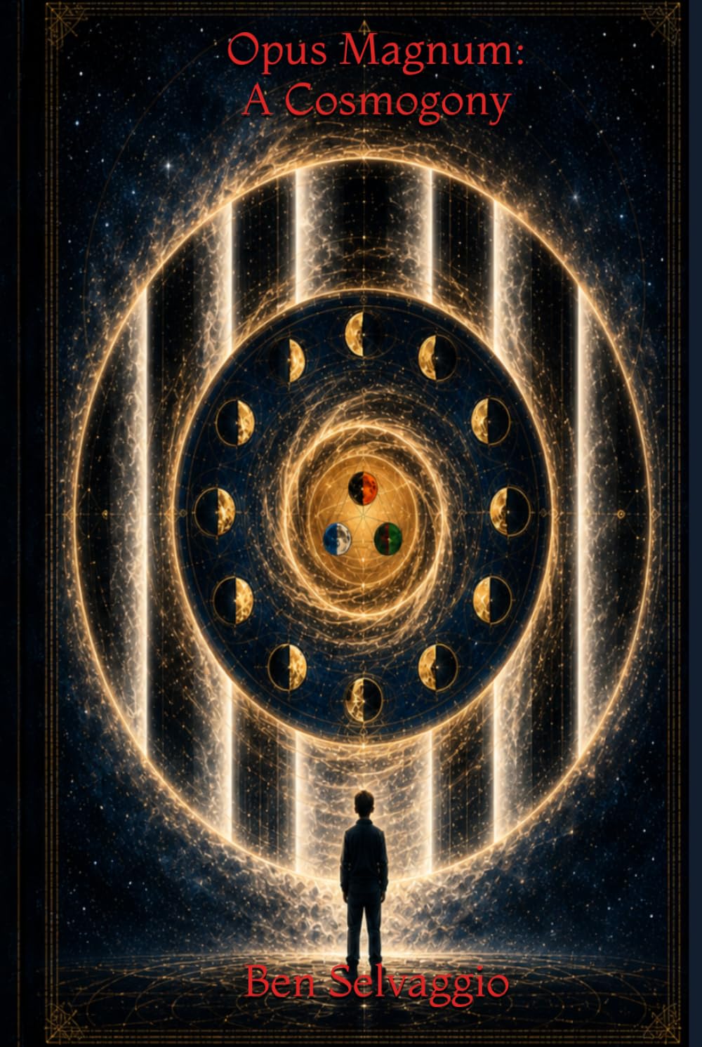Opus Magnum: A Cosmogony (The Alchemical Works)