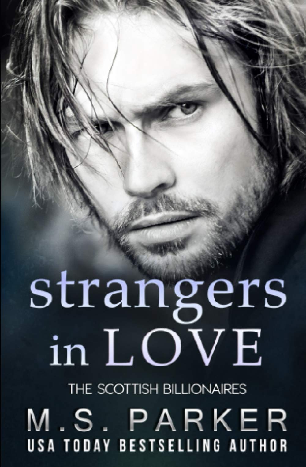 Strangers in Love (The Scottish Billionaires)