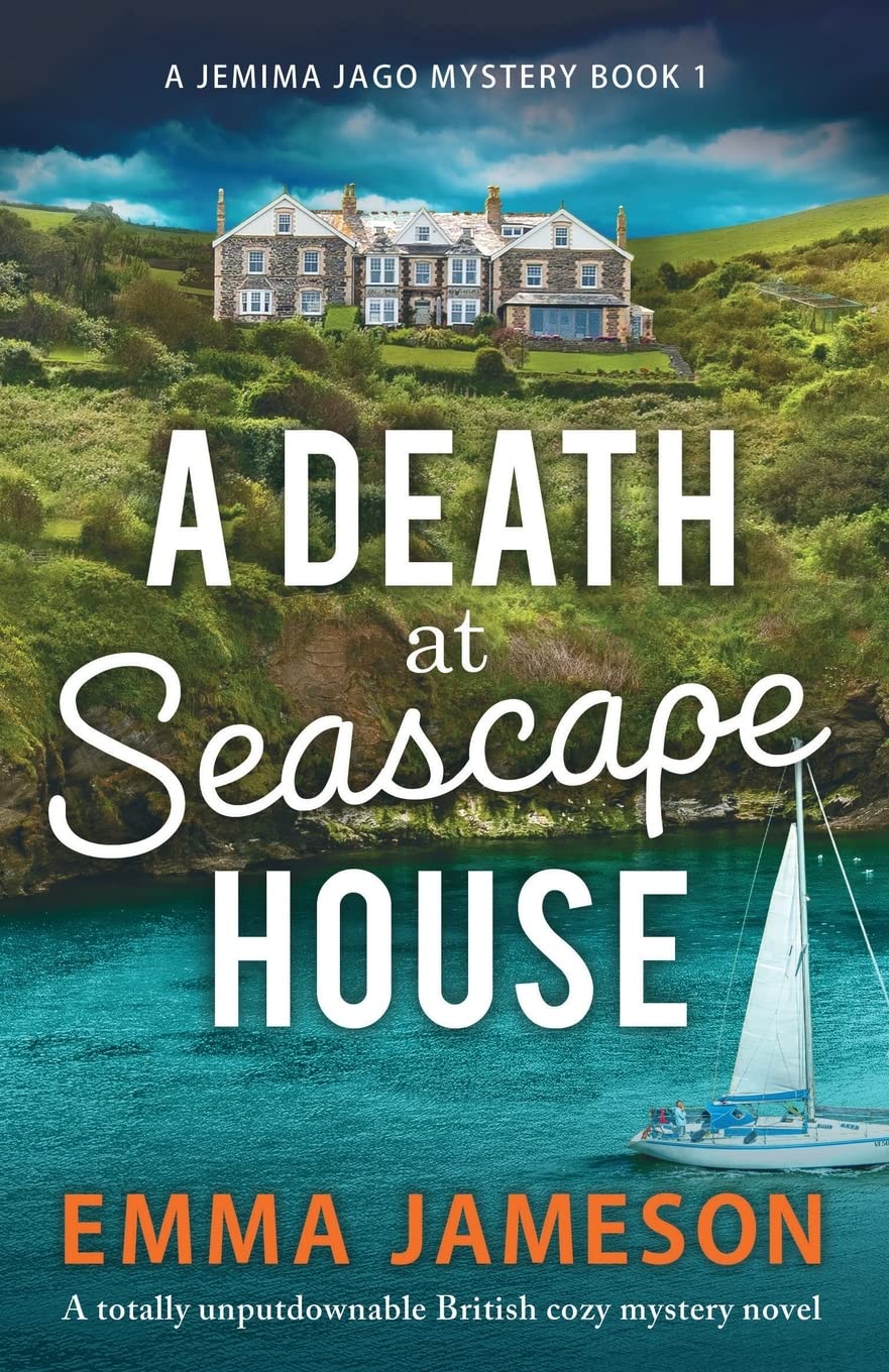 A Death at Seascape House: A totally unputdownable British cozy mystery novel: 1 (A Jemima Jago Mystery)