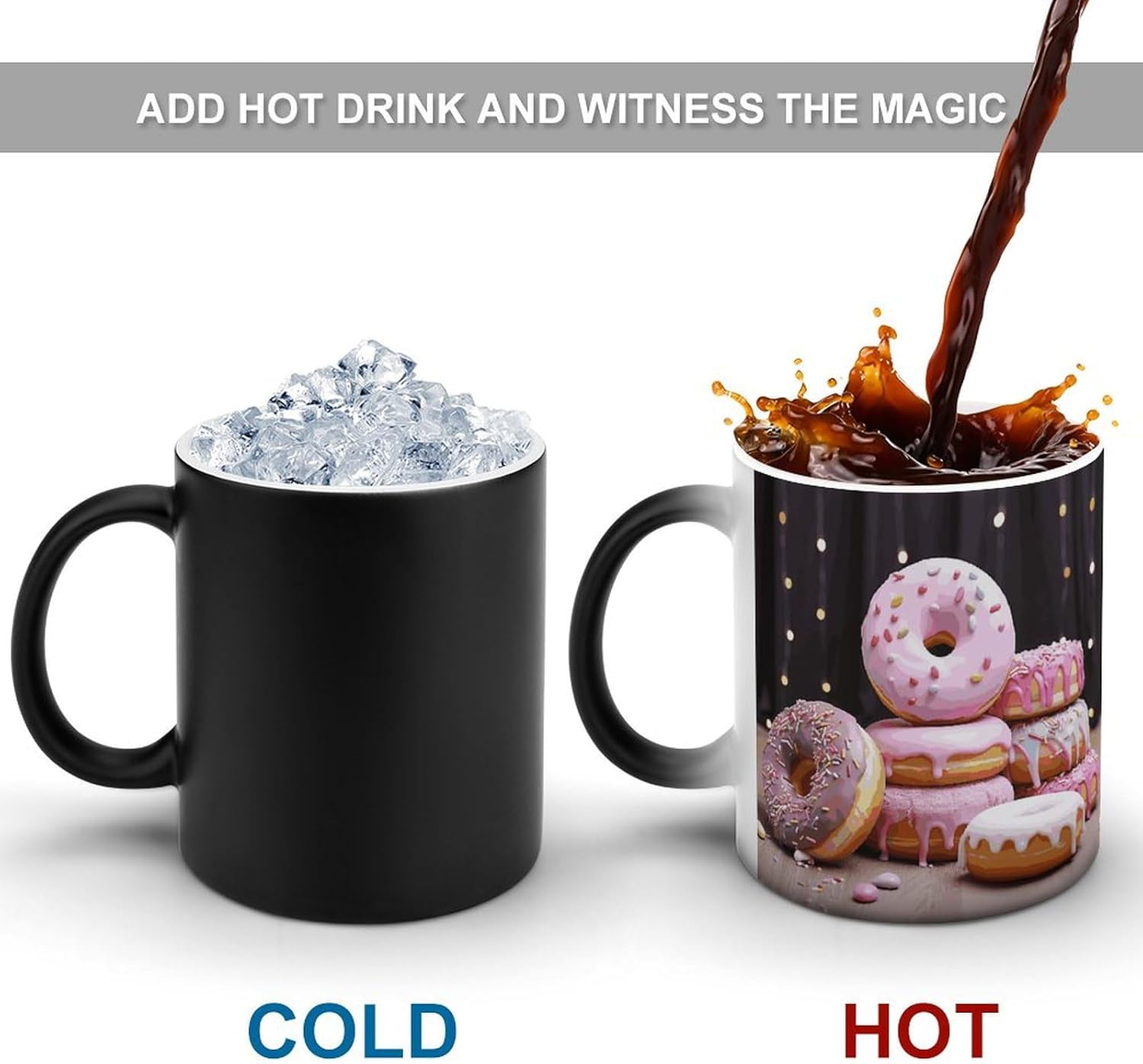 Color Changing Mug Donut Cake Printed Ceramic Coffee Mug Heat Changing Sensitive Mug Magic Heat Changing Coffee Mug Novelty Coffee Mugs