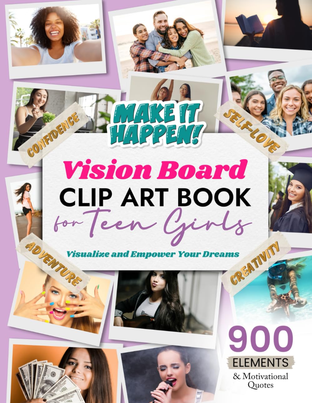 Vision Board Clip Art Book for Teen Girls: Visualize and Empower Your Dreams (Vision Board Clip Art Book Kit and Supplies)