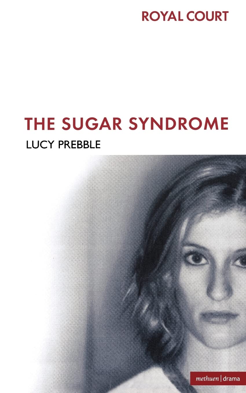 The Sugar Syndrome (Methuen Fast Track Playscripts) (Modern Plays) By Lucy Preb