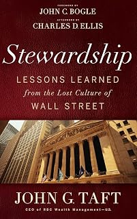 Stewardship: Lessons Learned from the Lost Culture of Wall Street