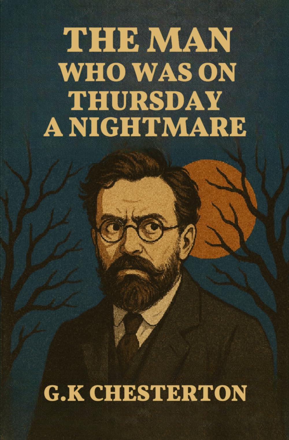 The Man Who Was Thursday A Nightmare