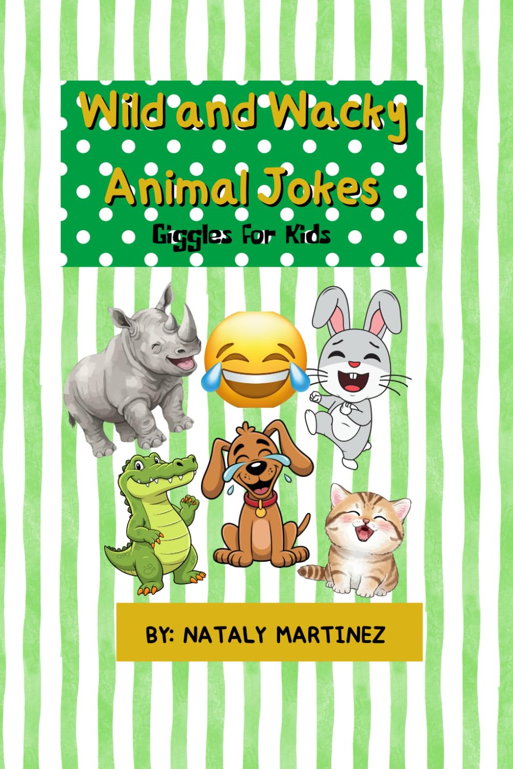Wild and Wacky Animal Jokes: Giggles for kids