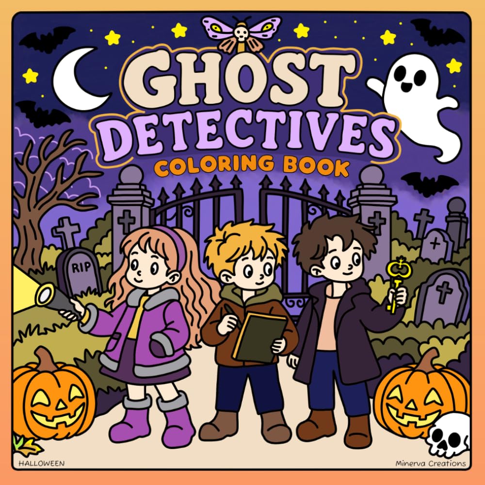 Ghost Detectives Coloring Book: Halloween friendly ghosts and spooky mysteries