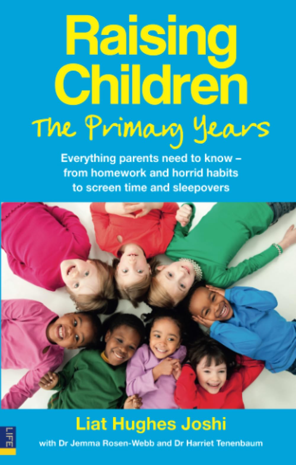 Raising Children The Primary Years by Liat Hughes Joshi PAPERBACK 9780273730514