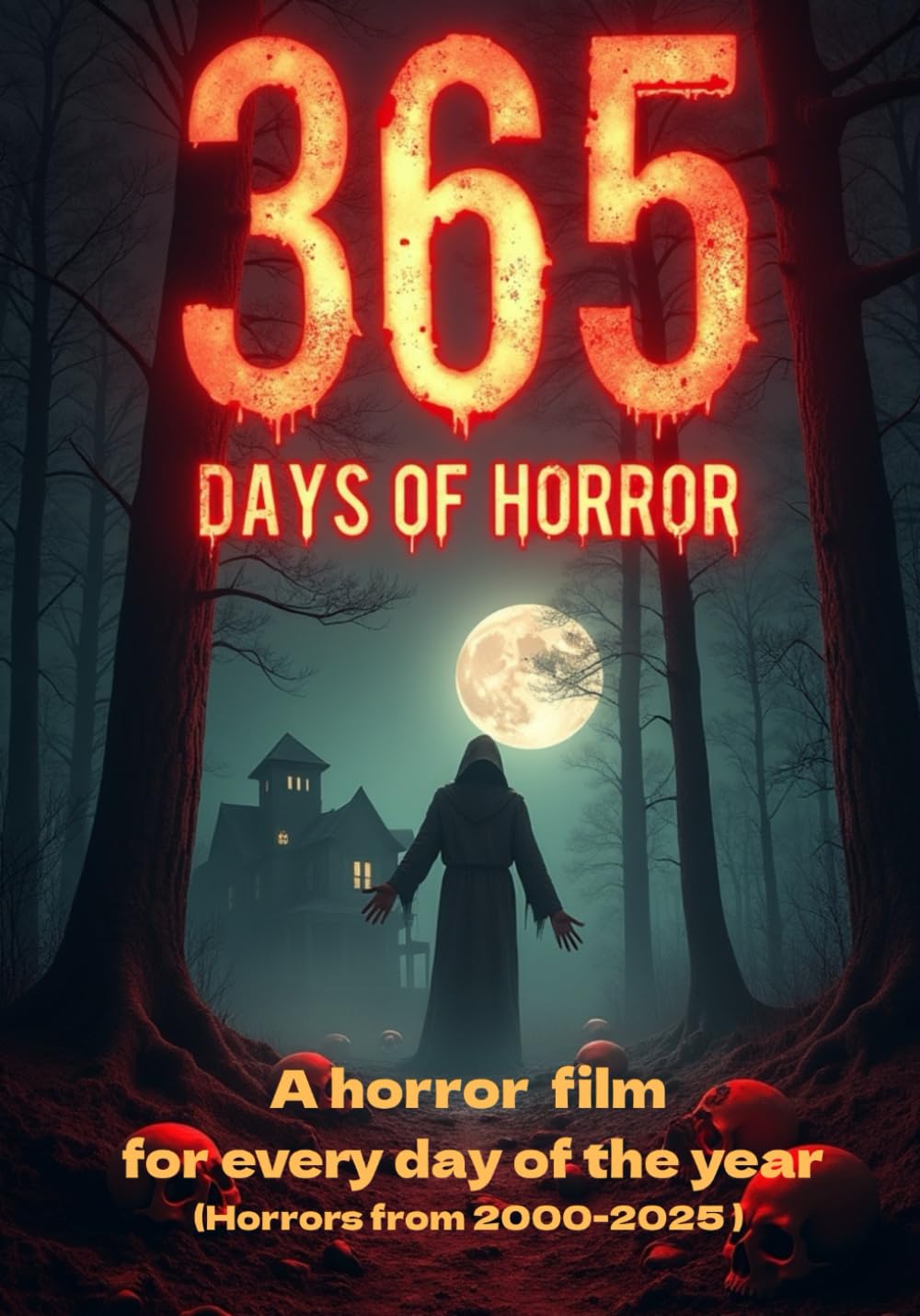 365 Days of Horror: A horror film for every day of the year