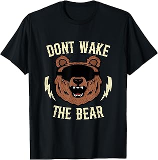 Don't Wake The Bear funny bear sleeping cute bear take nap T-Shirt