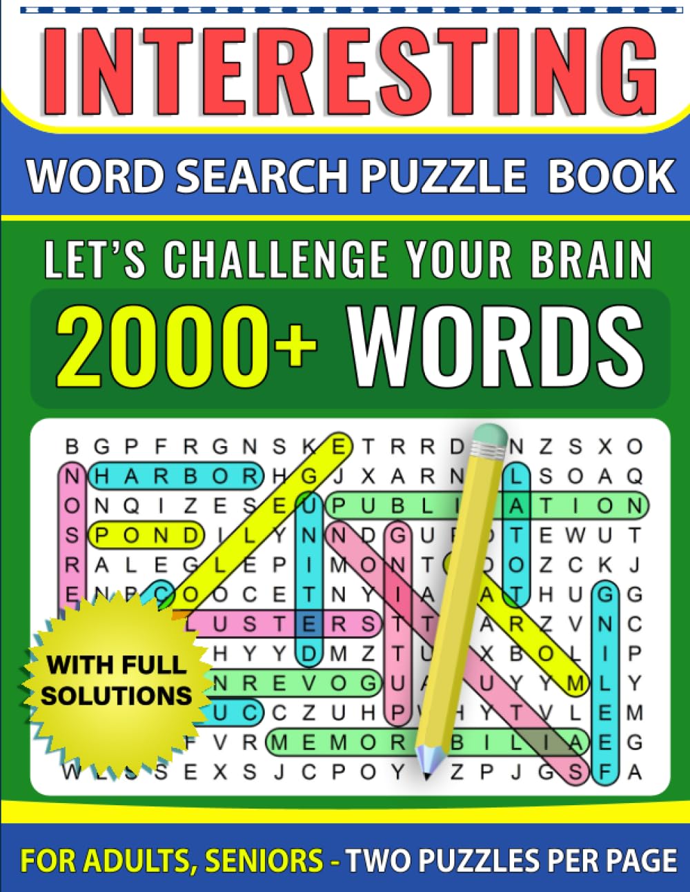 Interesting Word Search Puzzle Book for Adults, Seniors: 2000+ Words With Full Solutions (Big Large Set 5 in 1)