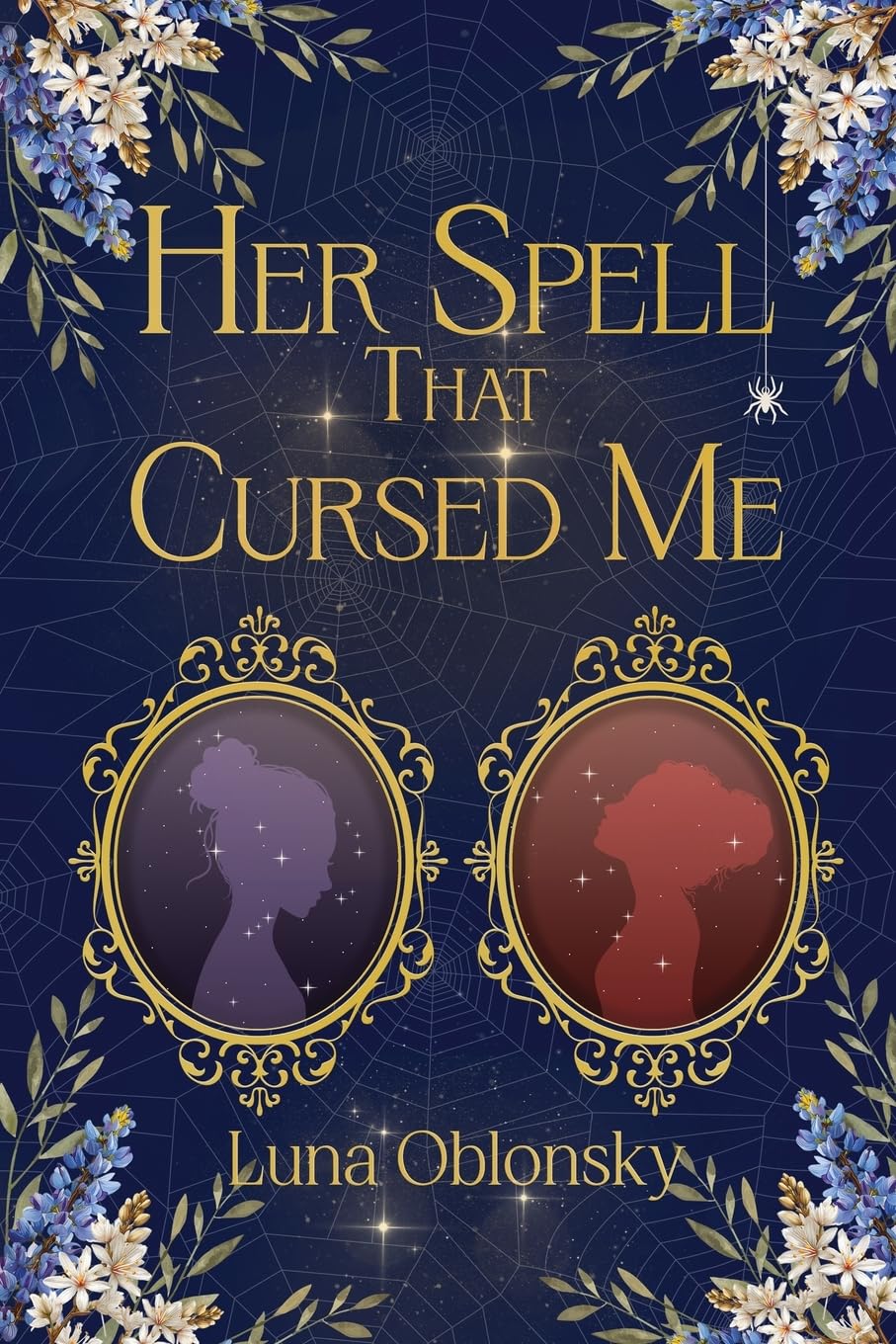 Her Spell That Cursed Me: A Dark Sapphic Fantasy Romance: 2 (Her Spell Trilogy)