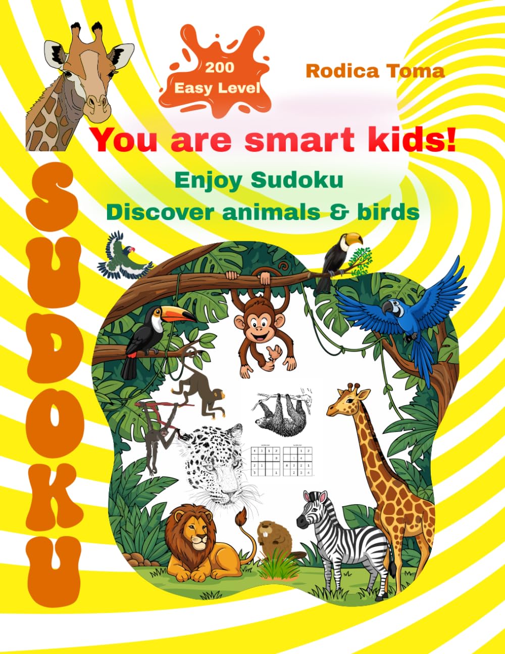 Sudoku: You are smart kids! Enjoy Sudoku Discover animals & birds