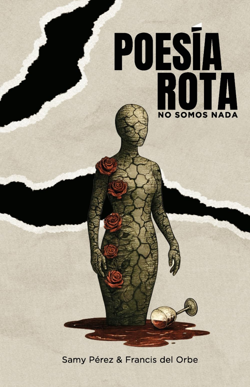 POESÍA ROTA: NO SOMOS NADA