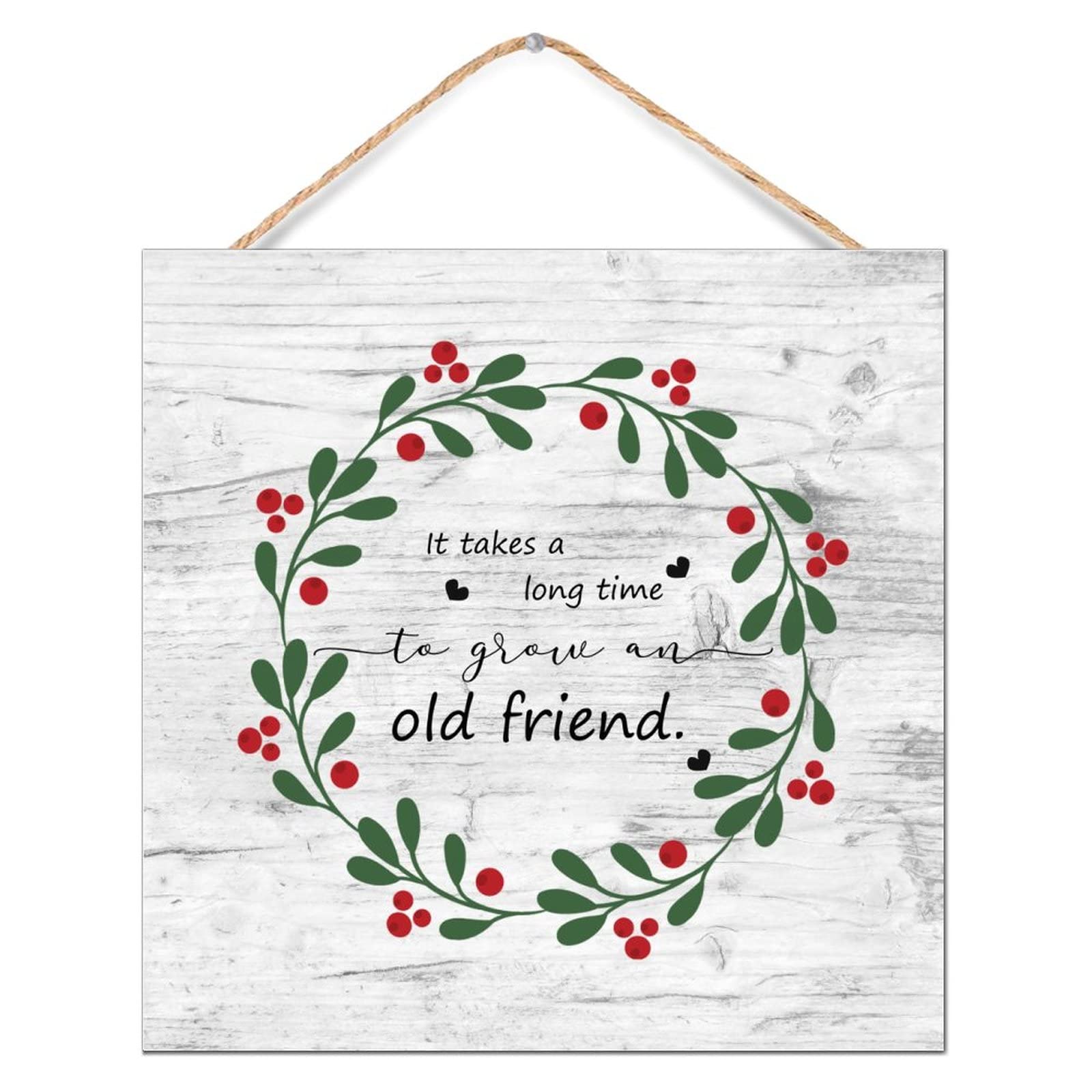 CustonCares It Takes A Long Time to Grow An Old Friend Shelf Décor Wooden Plaque Sign Personalized Birthday Graduation Gifts Present Signs Positive Wood Home Sign for Shelf Nursery Cottage 12x12in