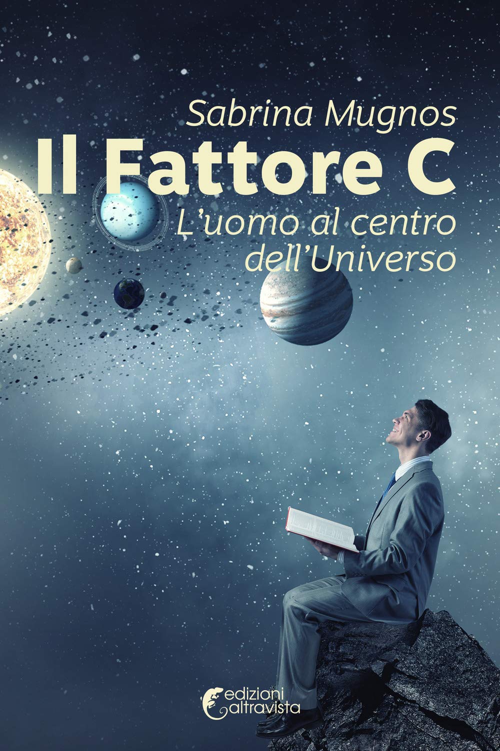 Il Fattore C. L'uomo Al Centro Dell'universo - 4