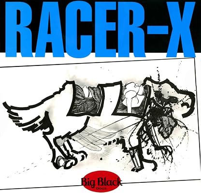 Racer-X [Disco de Vinil] por Big Black, capa do álbum
