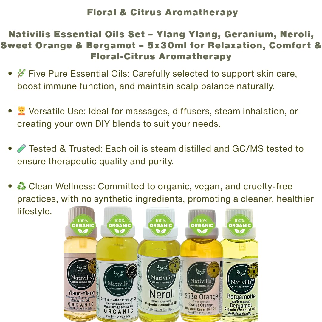 Nativilis - Juego de aceites esenciales orgánicos – Ylang-ylang, geranio, neroli, naranja dulce y bergamota, 5 x 30 ml, aromaterapia floral y cítrica para relajación y bienestar
