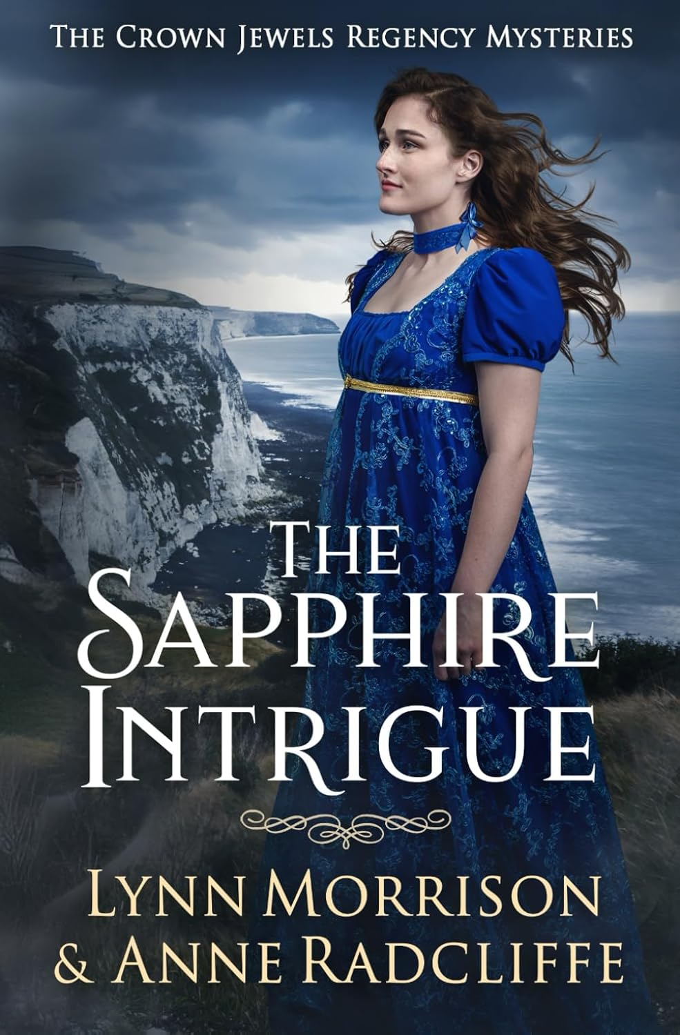 The Sapphire Intrigue: A Crown Jewels Regency Mystery (The Crown Jewels Regency Mysteries)