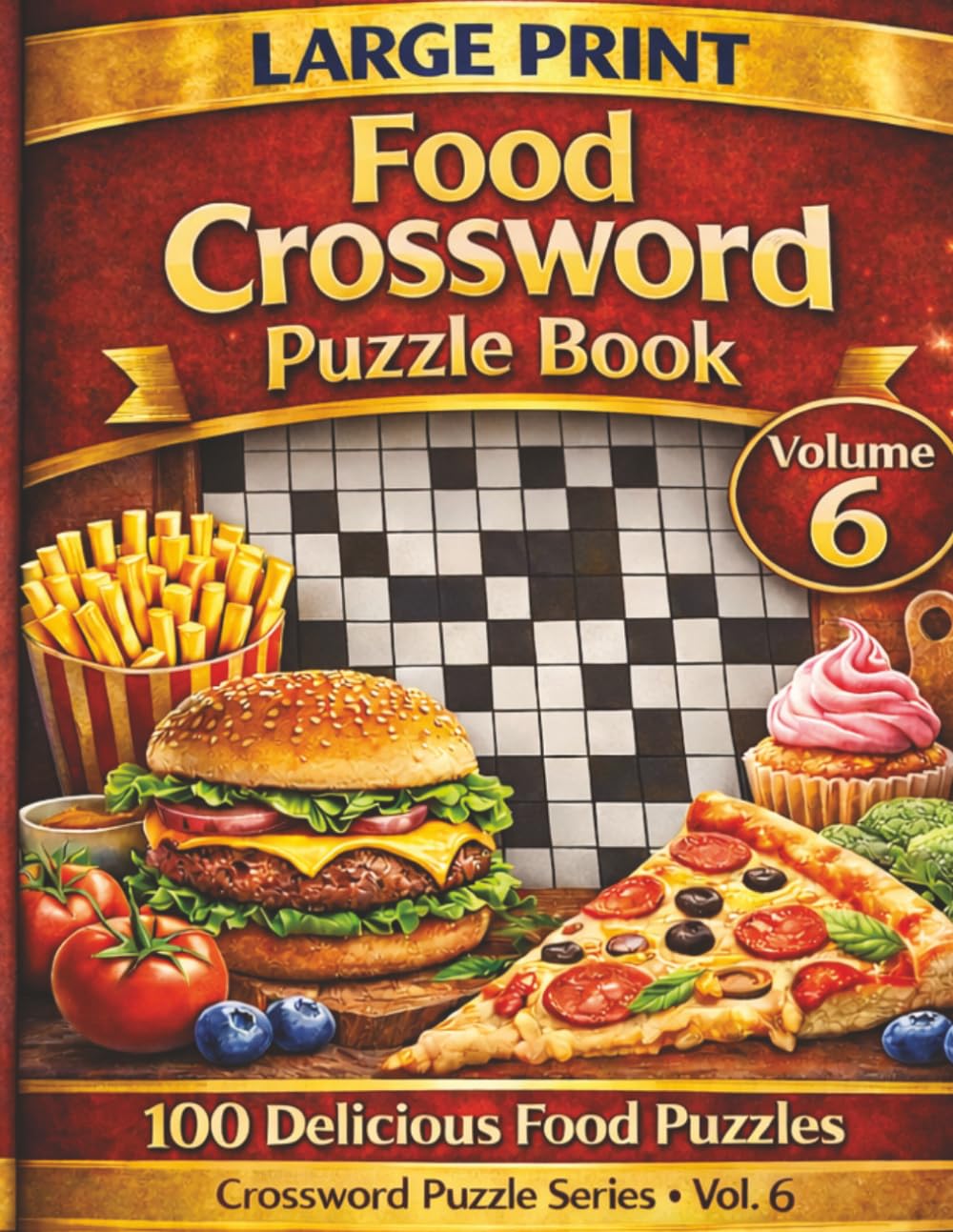 Large Print Food Crossword puzzles: Large Print Food Crossword Puzzles for Adults & Seniors. 8x5 11 inches 200 pages –100 puzzles Fun, Relaxing and Mind-Stimulating Brain Games