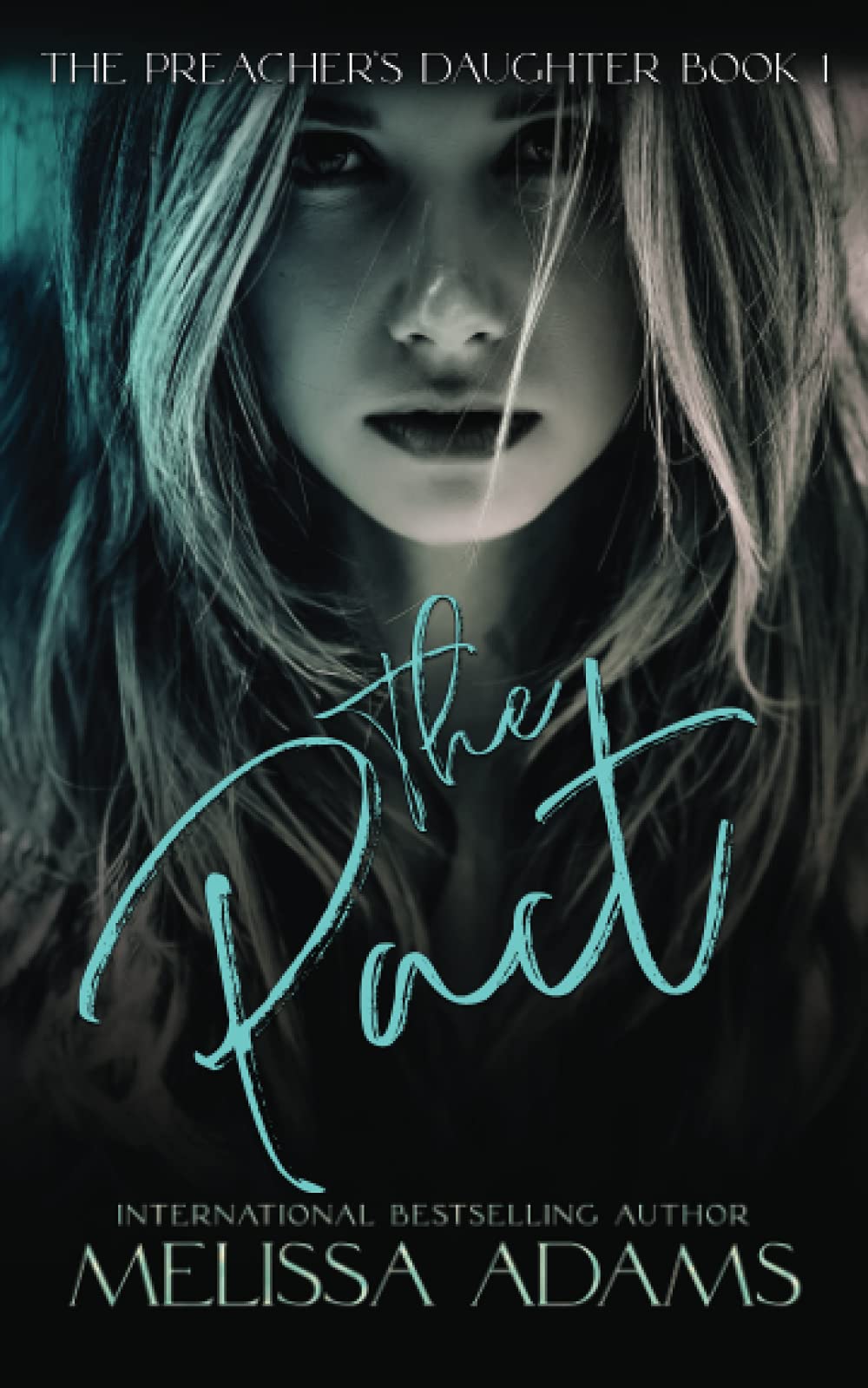 The Preacher’s Daughter: The Pact (The Preacher’s Daughter - The Preacher’s Wife)