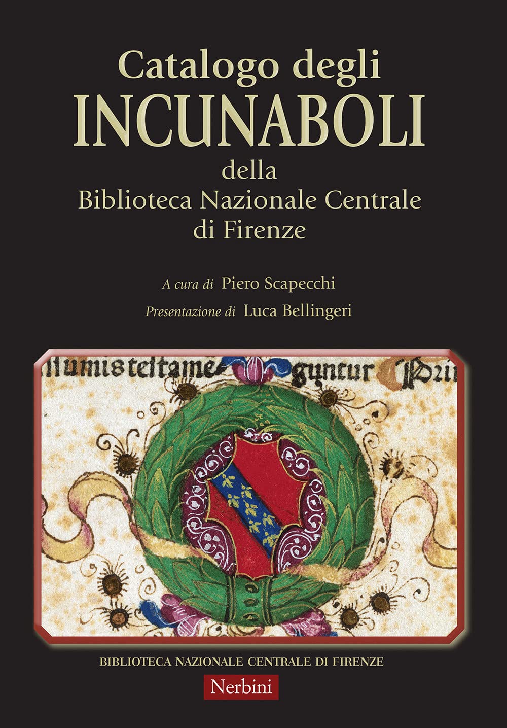 Catalogo Degli Incunaboli Della Biblioteca Nazionale Centrale Di Firenze - 4