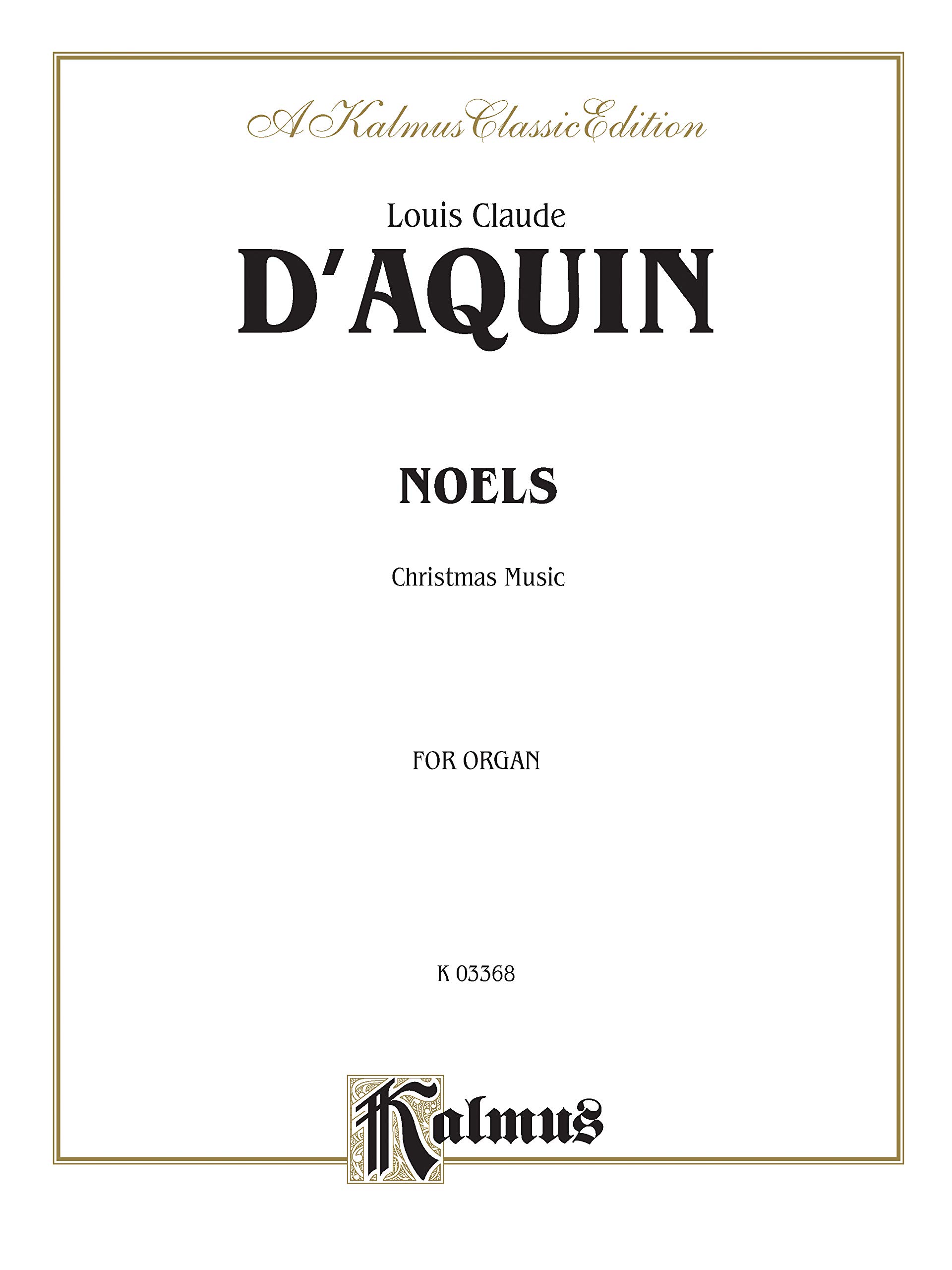 Noels: Christmas Music (Kalmus Edition)
