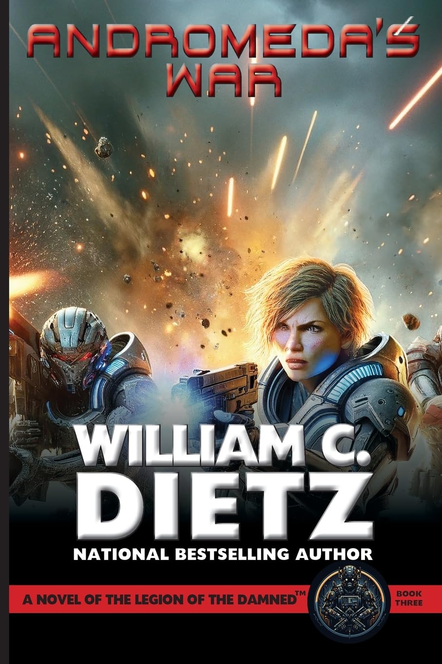 Andromeda's War: A Novel of the Legion of the Damned: 3 (Legion of the Damned Prequel, 3)