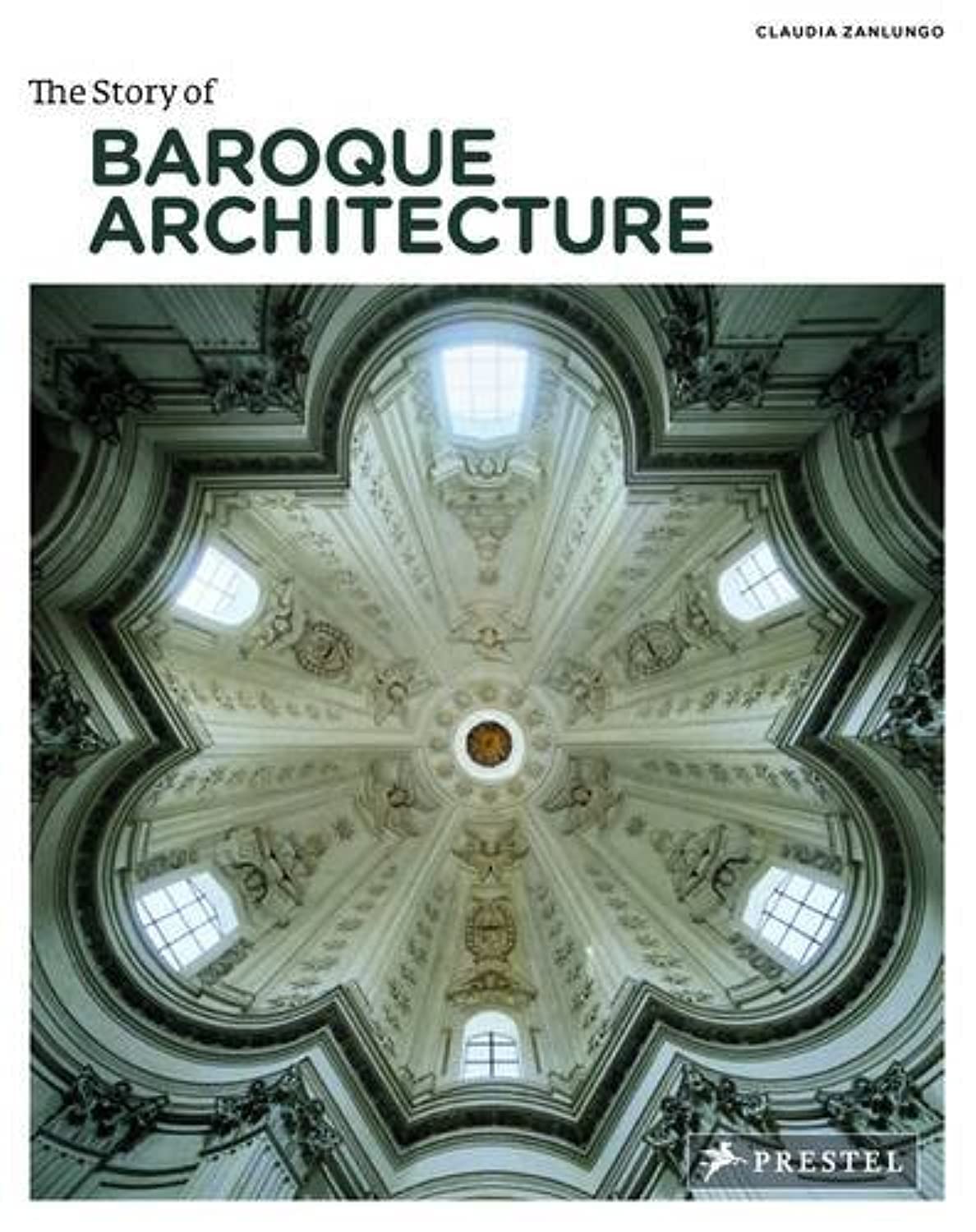Prestel Story of Baroque Architecture