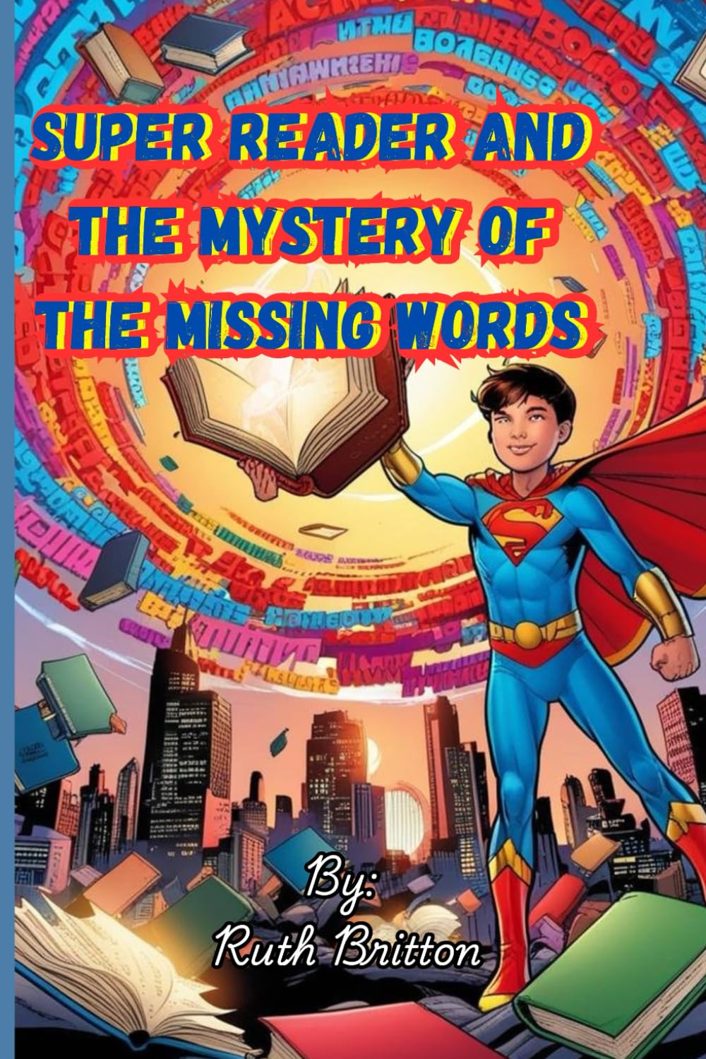 Super Reader and the Mystery of the Missing Words