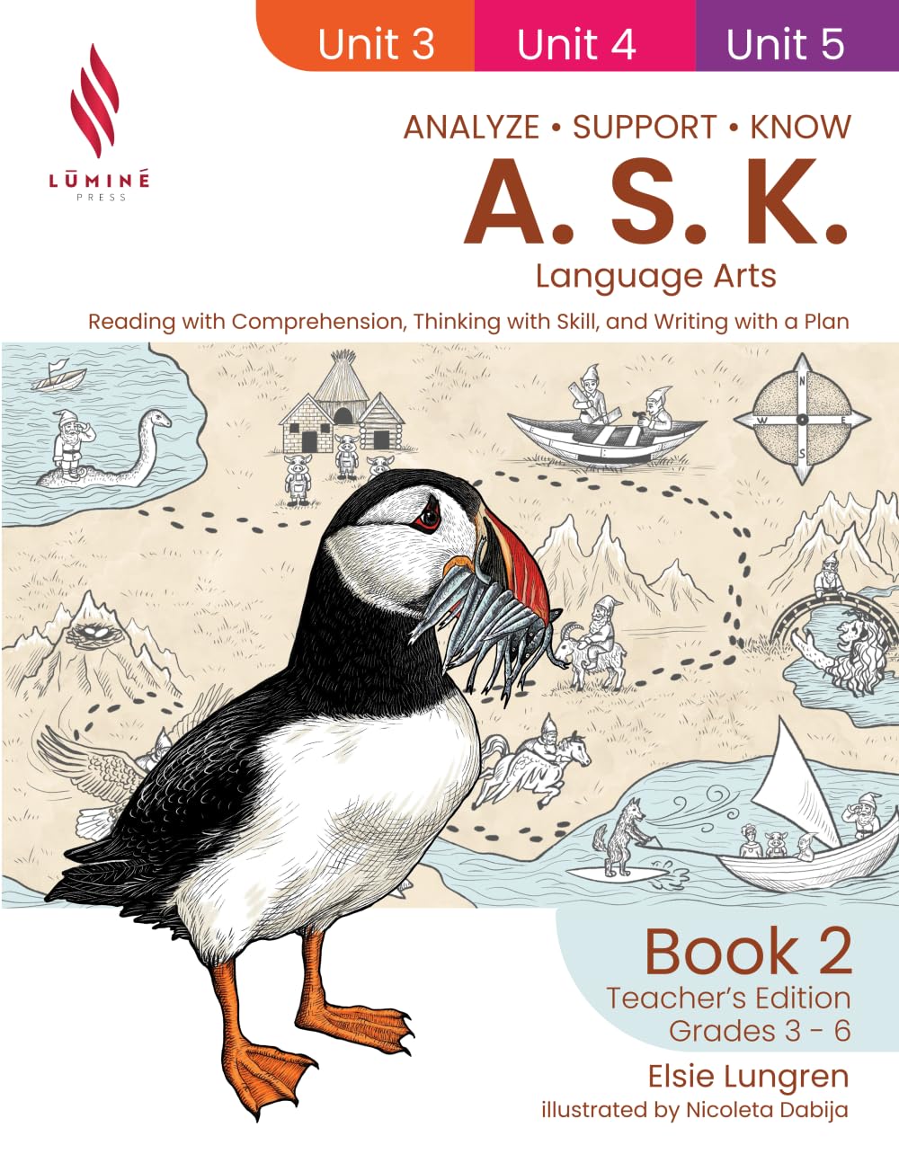 A.S.K. Language Arts: Reading with Comprehension, Thinking with Skill, and Writing with a Plan (Book 2, Teacher's Edition) (A.S.K. Curriculum)