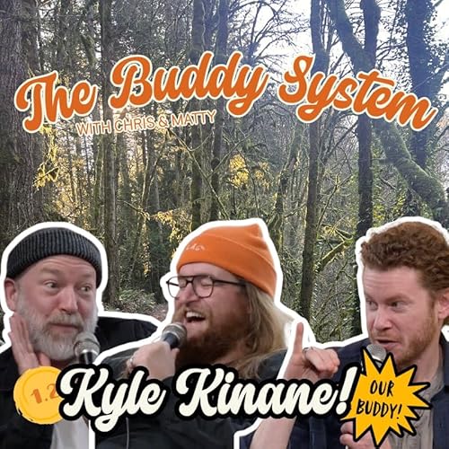 1.2. Kyle Kinane! Our Buddy! cover art