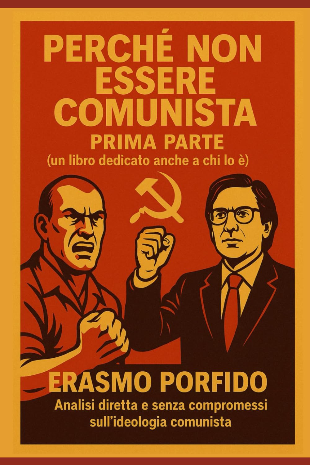 Perchè non essere comunista: un libro dedicato anche a chi lo è