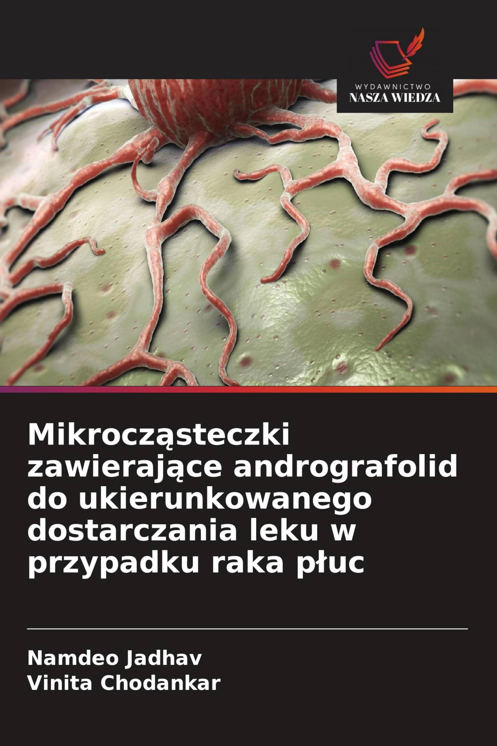 Mikrocz¿steczki zawieraj¿ce andrografolid do ukierunkowanego dostarczania leku w przypadku raka p¿uc