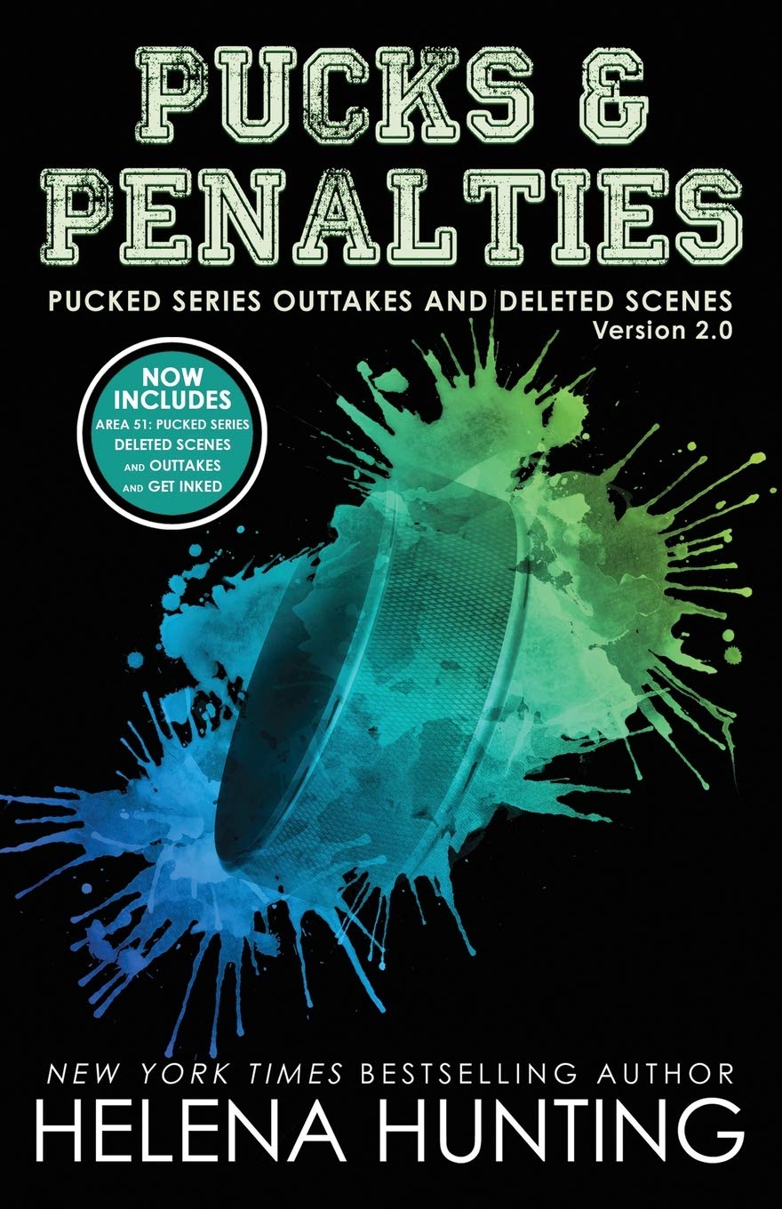 Pucks & Penalties: Pucked Series Deleted Scenes and Outtakes Version 2.0 Extended Edition
