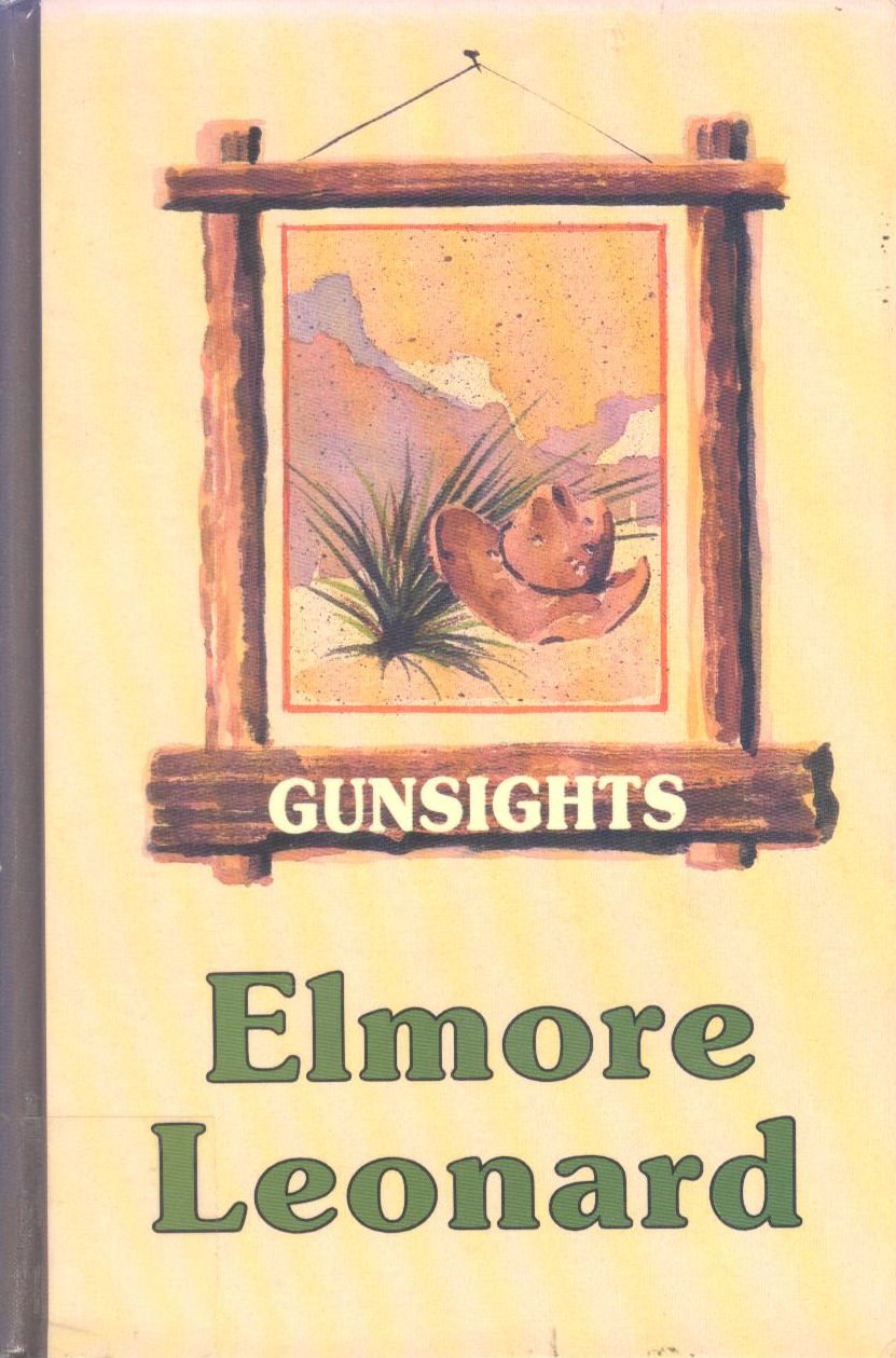 Gunsights (Thorndike Press Large Print Western Series) Leonard, Elmore