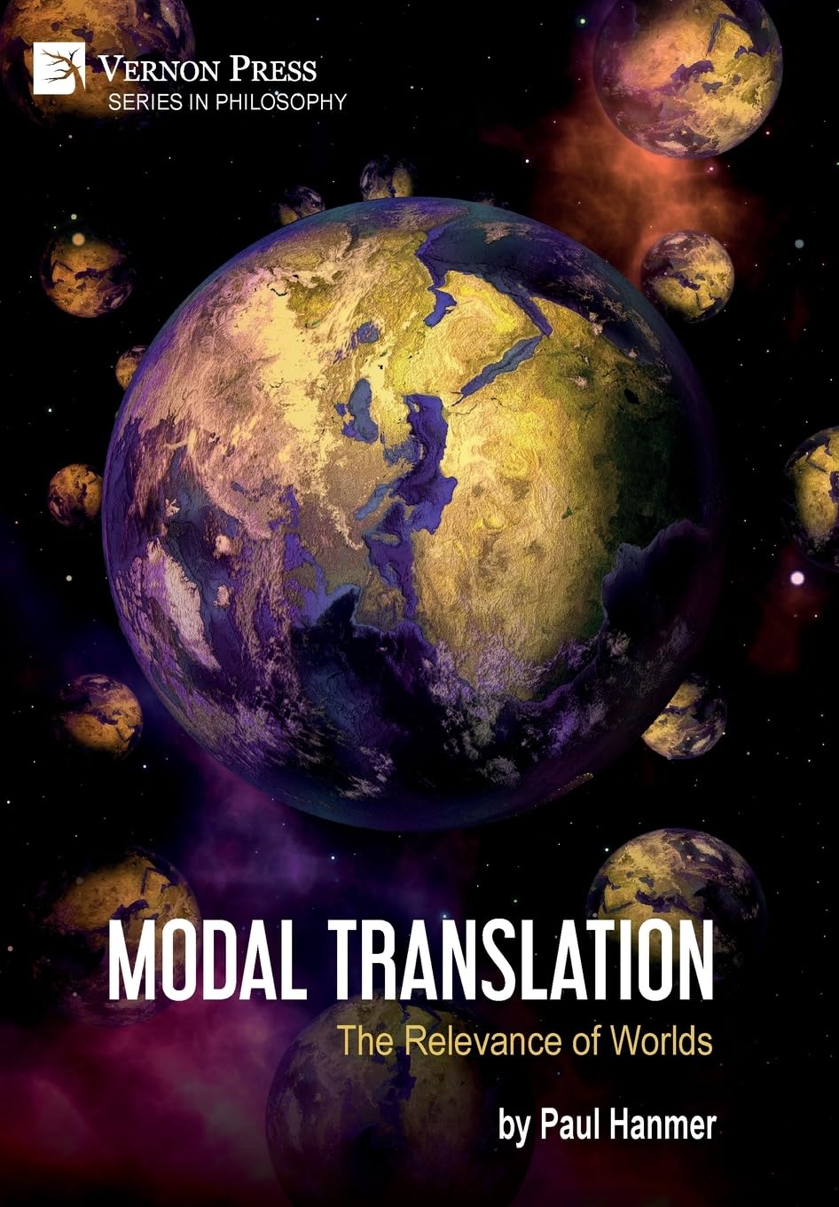 Modal Translation: The Relevance of Worlds (Series in Philosophy)