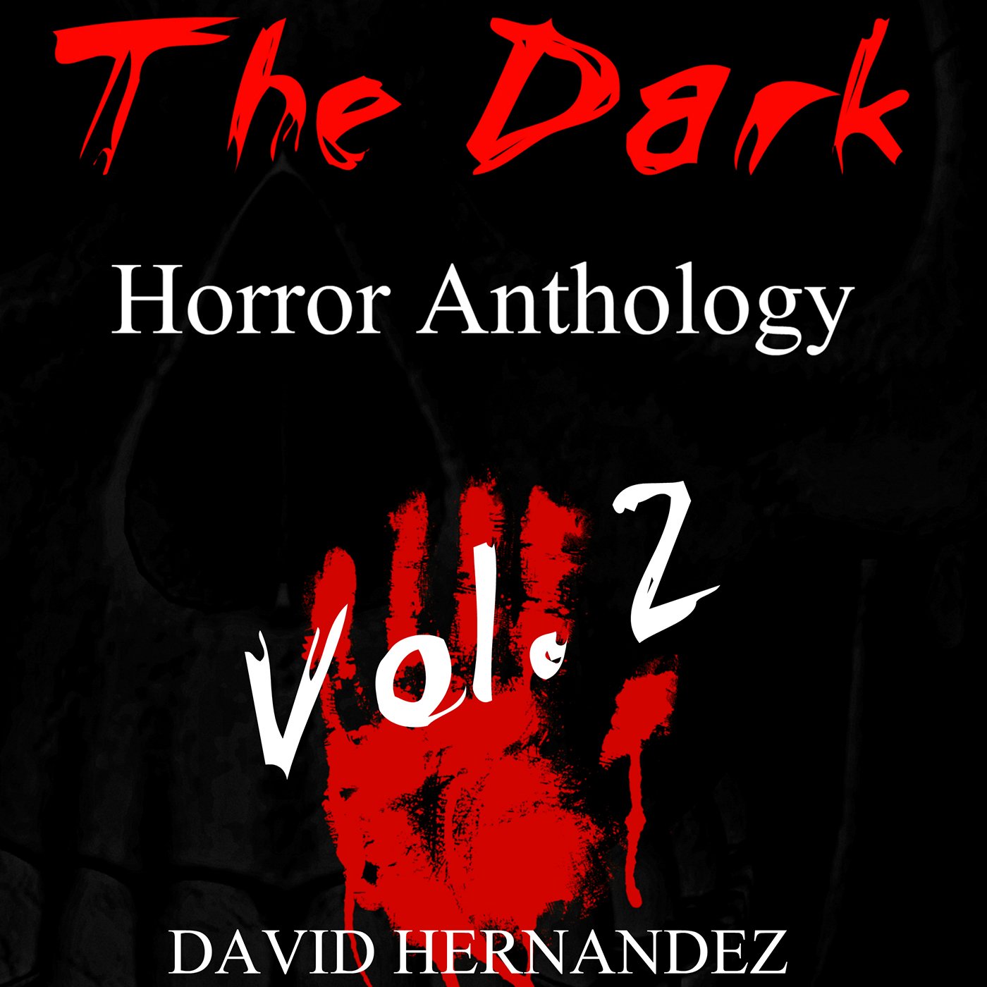 Cover art for The Dark Horror Anthology, Vol. 2