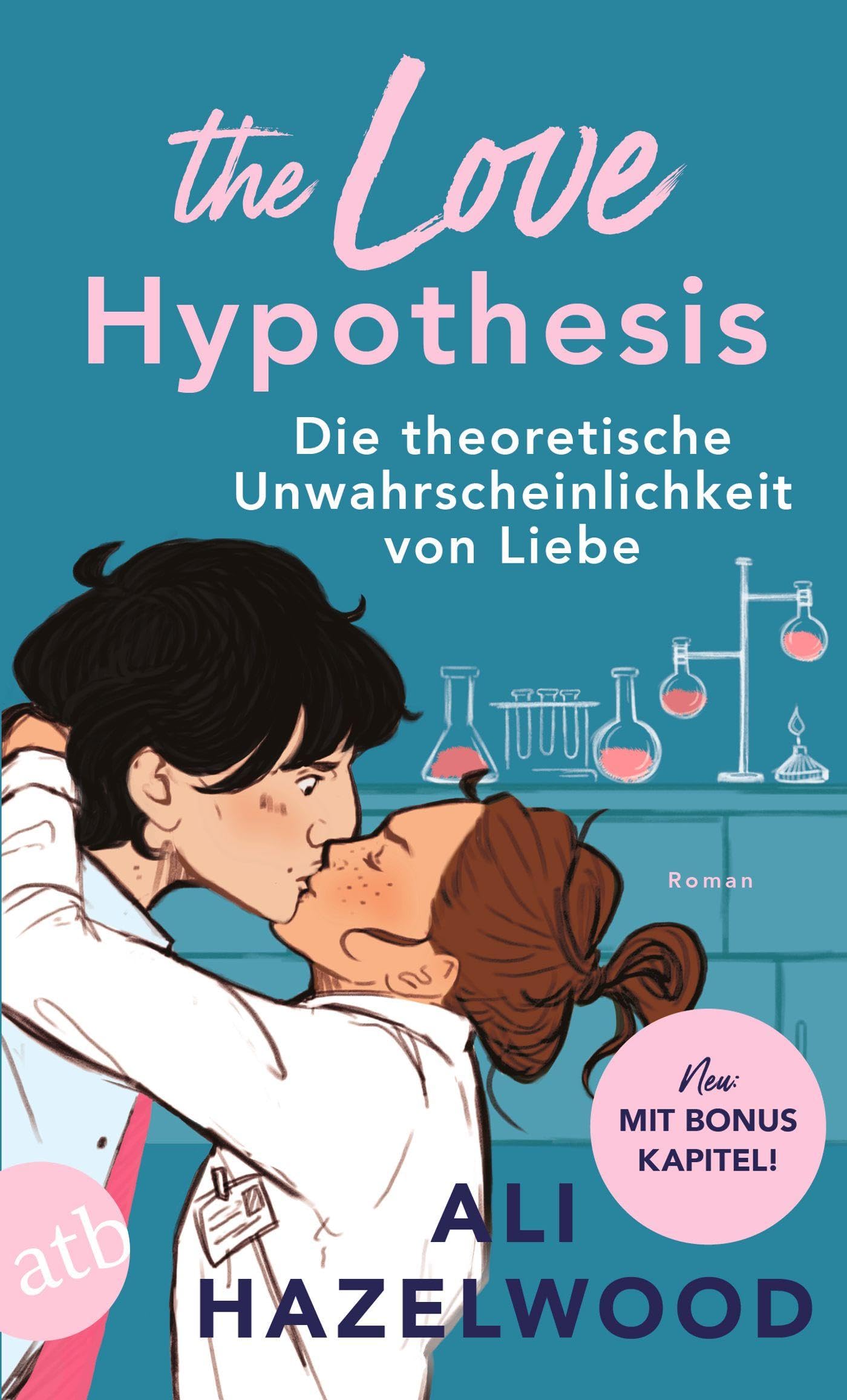 The Love Hypothesis - Die theoretische Unwahrscheinlichkeit von Liebe: Roman | 'Limitierte Auflage mit farbig gestaltetem Buchschnitt - nur solange der Vorrat reicht.'